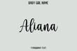 © Pleasant Mode - Aliana Baby Girl Name - Handwritten Cursive Lettering Modern Text Typography