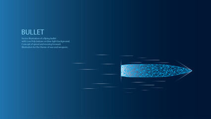 Illustration of a bullet in flight with a low poly mesh texture on a blue light background. Vector polygonal concept of acceleration and speed in futuristic style.