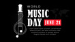 music day. world music day celebration vector design template. June 21. Music day, with silhouettes of people listening to music and musical notes