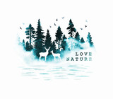 Fototapeta Dinusie - Love nature concept. Watercolor vector foggy coniferous forest with river in blue and black colors. Vector silhouette of firs, birds, deer, text. Illustration with splashes for print, banner, card