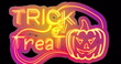 Image of neon trick or treat with pumpkin on black background