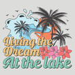 © emrangfxr - Living The Dream At The Lake Surfing Beach Sunset Lake Vintage Summer Sublimation T-Shirt Design