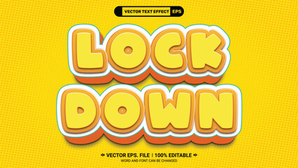 Poster - Lock down logotype cartoon vector text style effect