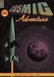 Cosmic Adventure. Retro Comic Book Cover Style Illustration. Retrofuturistic Space Rocket, Planet, Space  