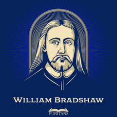 Great Puritans. William Bradshaw (1571-1618) was a moderate English Puritan, born in Market Bosworth.