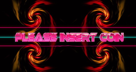 Poster - Image of please insert coin text against red digital wave spinning on black background