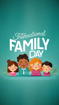 International Day of Families, family day. illustration, International Day of Families poster, May 15. International Day of Families banner, story. calligraphy, poster. post. happy, Families day poste