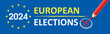 Paper Banner European Elections 2024 Vote Red Pen
