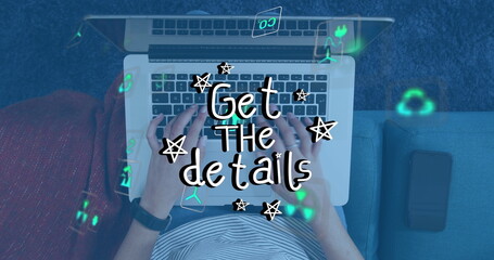 Poster - Image of get the details text over caucasian woman using laptop