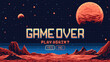 8 bit pixel art video game over screen, mars planet surface landscape. Vector arcade game background, computer game over notification with yes or no choice buttons. Galaxy adventure 8bit gamer console