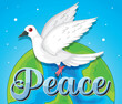 White dove flying over Earth with peace text