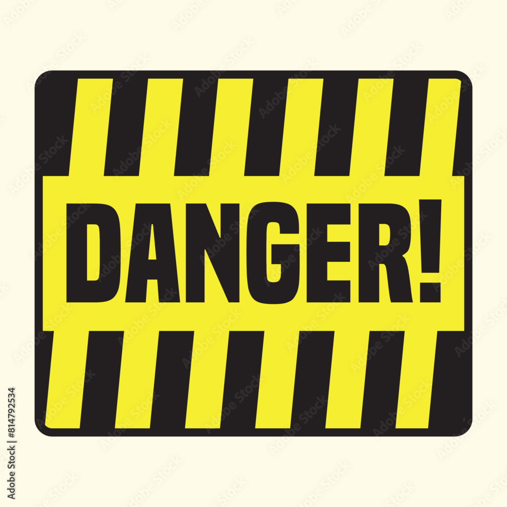 Danger Signb Danger warning sign with yellow and black, safety first, vector design ...