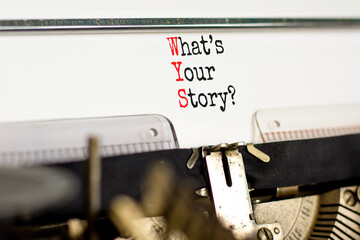 Fototapete - Storytelling and what is your story symbol. Concept words What is your story typed on old retro typewriter. Beautiful white background. Business storytelling what is your story concept. Copy space.
