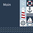 Moin - Schriftzug in deutscher Sprache. Maritime Karte mit Leuchtturm, Anker, Segelboot, Fisch, Möwen, Rettungsring und Wellen.