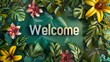 Bright flowers framing a warm Welcome message