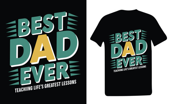 Father's Day event celebration colorful typography lettering font vector graphic for black and white t-shirt template