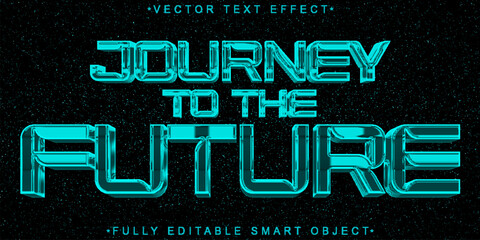 Aufkleber - Shiny Turquoise Journey To The Future Vector Fully Editable Smart Object Text Effect