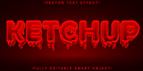 Poster - Red Sauce Ketchup Vector Fully Editable Smart Object Text Effect