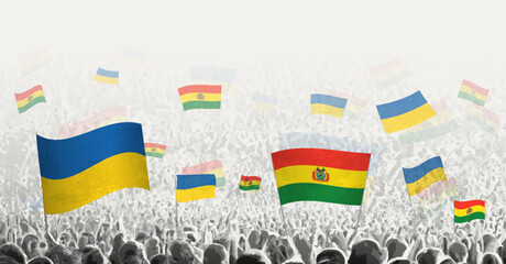 People waving flag of Bolivia and Ukraine, symbolizing Bolivia solidarity for Ukraine.