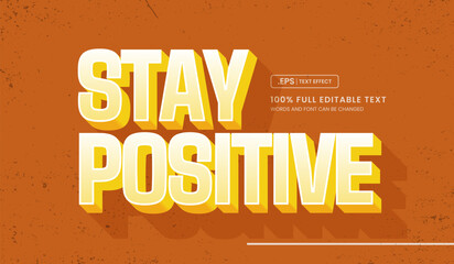 Wall Mural - stay positive text effect, editable text effect