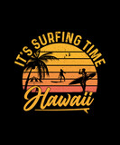 Fototapeta Panele - Vintage Summer T-shirt Design It's Surfing Time Hawaii