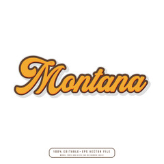 Wall Mural - Montana hand made script font. Vector Montana text typography design for tshirt hoodie baseball cap jacket and other uses vector