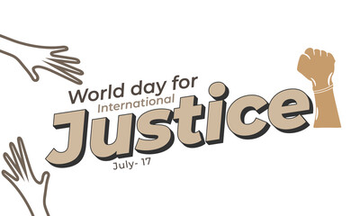 Wall Mural - World Day for International Justice. background, banner, card, poster, template. Vector illustration.