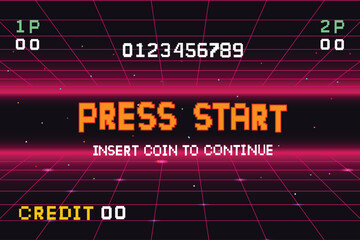 Leinwandbilder - PRESS START INSERT A COIN TO CONTINUE .pixel art .8 bit game. retro game. for game assets .Retro Futurism Sci-Fi Background. glowing neon grid. and stars from vintage arcade computer games