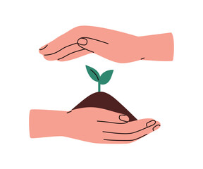 Hands holding leaf plant growing in dirt. Nature protection and conservation, care of green environment, sustainable growth, ecology concept. Flat vector illustration isolated on white background