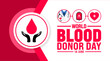 © Neelrong - 14 June is World Blood Donor Day background template. Holiday concept. use to background, banner, placard, card, and poster design template with text inscription and standard color. vector