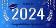 © Konstantin - The graduating class of 2024 congratulates graduates - Typography. Blue and silver. Vector illustration of the graduating class of 2024