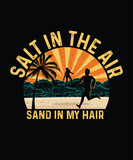 Fototapeta Panele - Vintage Summer T-shirt Design Salt in the air sand in my hair
