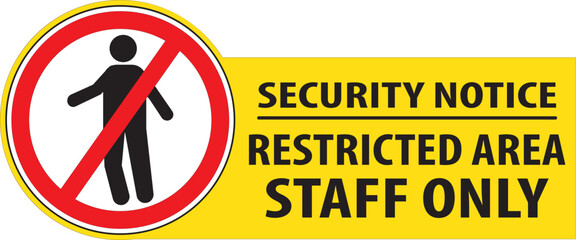Wall Mural - No entry restricted area staff only sign vector.eps