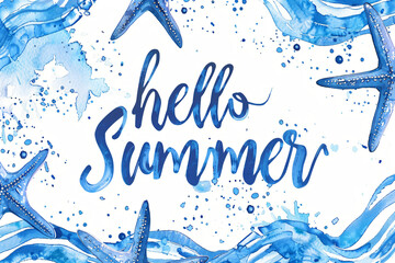 Hello summer text on watercolor blue background with ocean waves and starfish. Calligraphy lettering. Travel and vacation concept. Greeting card or banner in retro style