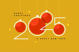 Fototapeta  - 2025 New Year greeting card, banner or calendar design with abstract numbers and red Christmas balls.