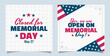 © Anamarija - Closed for Memorial Day. Yes, we are open on Memorial Day. Modern business vector illustration set of templates.