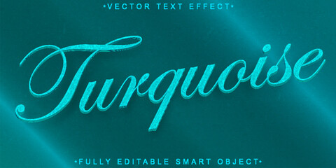 Poster - Turquoise Vector Fully Editable Smart Object Text Effect