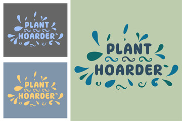 Wall Mural - Plant hoarder lettering round badge logo. Leaves floral illustration. Retro vintage boho aesthetic vector text for shirt design printable gifts. Funny plants lover hoarding collector gardener quote.