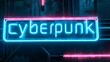 © Jullia - A vibrant neon sign with the word cyberpunk illuminated in electric blue and neon pink colors, against a dark, futuristic backdrop. The sign casts a bright glow in the urban landscape