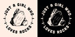 © Pictandra - Just a girl who loves rocks round badge button sticker funny humor text for geologist geology archeology student gifts shirt design print vector. Rock climbing mountain lovers aesthetic illustration.