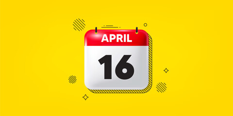 Wall Mural - Calendar date of April 3d icon. 16th day of the month icon. Event schedule date. Meeting appointment time. 16th day of April. Calendar month date banner. Day or Monthly page. Vector