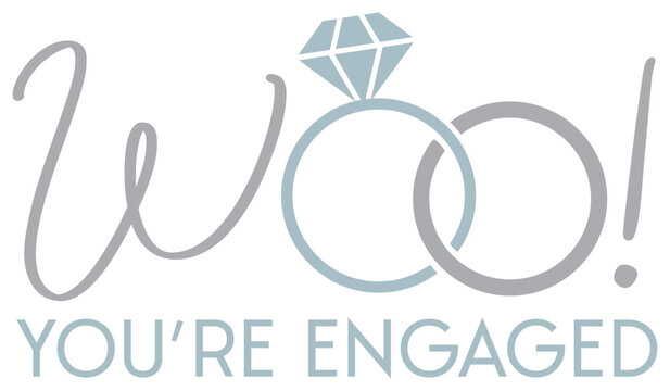 Woo! You're Engaged | Cute Celebratory Engagement Design | Vector Bride To Be Art