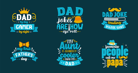 Set of Father's Day t-shirt design, dad typography t-shirt design. Dad Quotes, papa quotes, Father's Day Gift, Best for party greetings cards, t-shirts, mugs, banners, poster Vector illustrations.