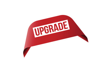 Upgrade red ribbon label banner. Open available now sign or Upgrade tag.