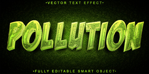Poster - Green Trash Pollution Vector Fully Editable Smart Object Text Effect