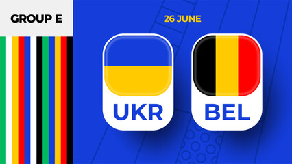 Ukraine vs Belgium football 2024 match versus. 2024 group stage championship match versus teams intro sport background, championship competition.