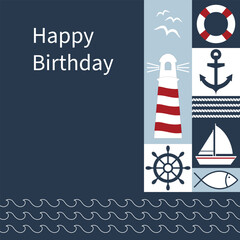 Wall Mural - Happy Birthday - Schriftzug in englischer Sprache - Alles Gute zum Geburtstag. Maritime Karte mit Leuchtturm, Anker, Segelboot, Fisch, Möwen, Rettungsring und Wellen.