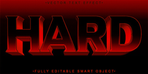 Poster - Dark Red Hard Vector Fully Editable Smart Object Text Effect