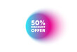 © blankstock - Color neon gradient circle banner. 50 percent discount tag. Sale offer price sign. Special offer symbol. Discount blur message. Grain noise texture color gradation. Gradient blur text balloon. Vector