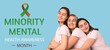 © Pixel-Shot - Hugging women and text MINORITY MENTAL HEALTH AWARENESS MONTH on light blue background